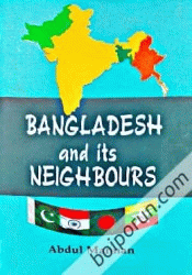 Bangladesh and its Neighbours